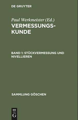 Stückvermessung und Nivellieren