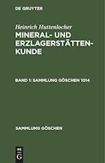 Heinrich Huttenlocher: Mineral- und Erzlagerstättenkunde. Band 1