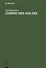 Chemie Des Holzes