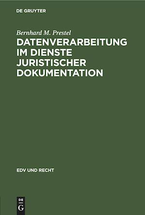 Datenverarbeitung Im Dienste Juristischer Dokumentation