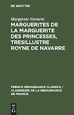 Marguerites de la Marguerite Des Princesses, Tresillustre Royne de Navarre