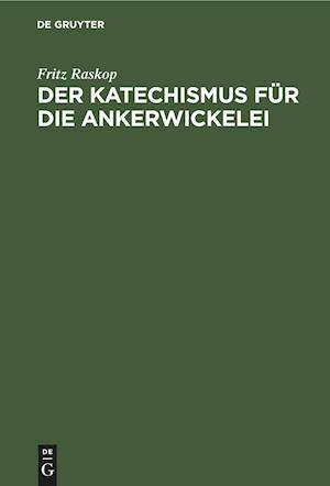 Der Katechismus Für Die Ankerwickelei