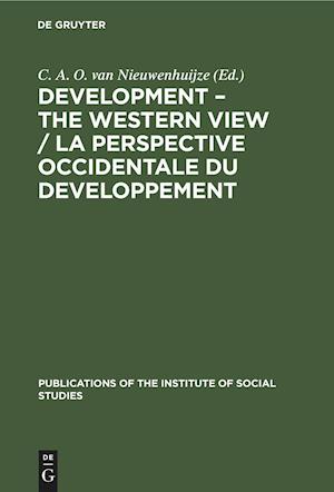 Development - The Western View / La Perspective Occidentale Du Developpement