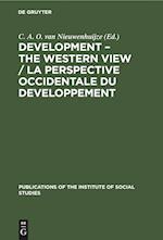 Development - The Western View / La Perspective Occidentale Du Developpement