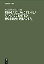 Kniga dlja ctenija / An Accented Russian Reader