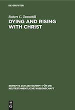 Dying and Rising with Christ