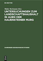 Untersuchungen Zum Landschaftshaushalt in Auen Der Hauensteiner Murg