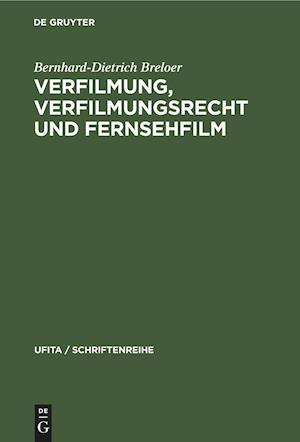 Verfilmung, Verfilmungsrecht Und Fernsehfilm