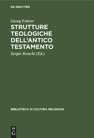 Strutture Teologiche Dell'antico Testamento