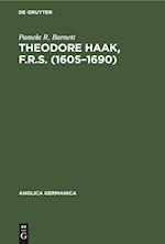 Theodore Haak, F.R.S. (1605-1690)