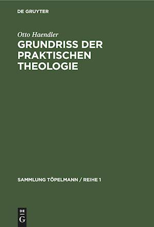 Grundriss Der Praktischen Theologie