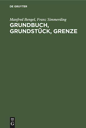 Grundbuch, Grundstück, Grenze