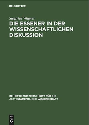 Die Essener in Der Wissenschaftlichen Diskussion