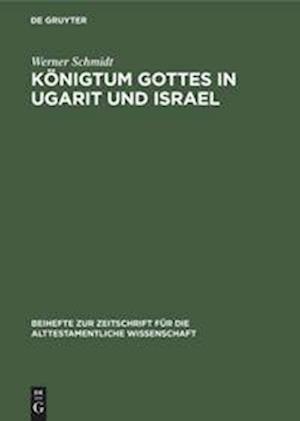 Königtum Gottes in Ugarit Und Israel