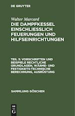 Vorschriften und Beispiele Rechtliche Grundlagen, wärme- und festigkeitstechnische Berechnung, Ausrüstung