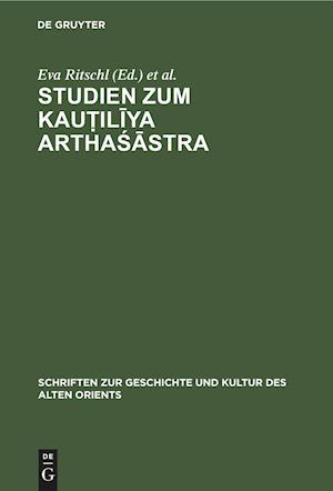 Studien zum Kau¿iliya Arthasastra