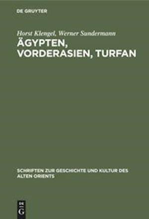 Ägypten, Vorderasien, Turfan