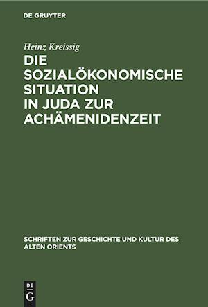 Die Sozialökonomische Situation in Juda Zur Achämenidenzeit