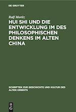 Hui Shi Und Die Entwicklung Im Des Philosophischen Denkens Im Alten China