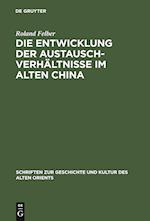 Die Entwicklung Der Austauschverhältnisse Im Alten China