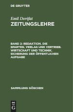 Redaktion. Die Sparten. Verlag und Vertrieb. Wirtschaft und Technik. Sicherung der öffentlichen Aufgabe