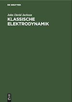 Klassische Elektrodynamik