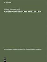 Amerikanistische Miszellen