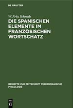 Die spanischen Elemente im französischen Wortschatz