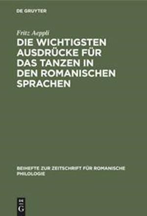 Die wichtigsten Ausdrücke für das Tanzen in den romanischen Sprachen