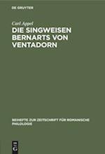 Die Singweisen Bernarts von Ventadorn