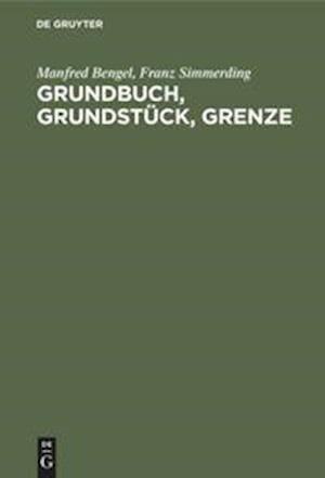 Grundbuch, Grundstück, Grenze