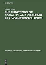 The Functions of Tonality and Grammar in a Voznesenskij Poem