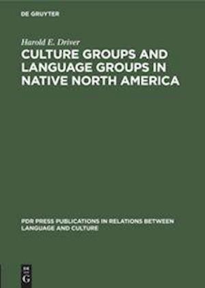 Culture Groups and Language Groups in Native North America