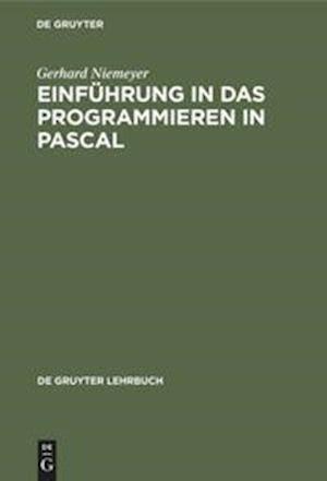 Einführung in das Programmieren in PASCAL