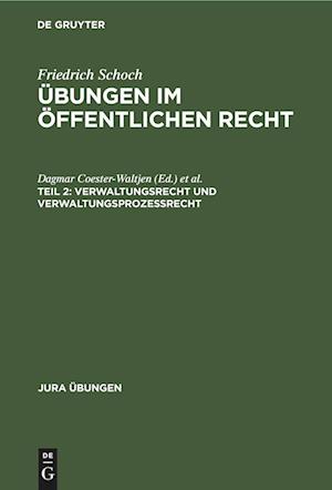 Verwaltungsrecht und Verwaltungsprozessrecht