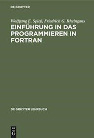 Einführung in das Programmieren in FORTRAN