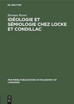 Idéologie et sémiologie chez Locke et Condillac