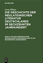 Die neulateinische Lyrik Deutschlands in der ersten Hälfte des sechzehnten Jahrhunderts