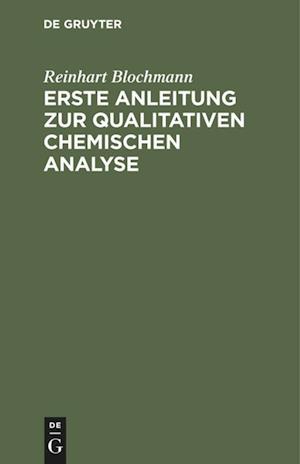 Erste Anleitung zur qualitativen chemischen Analyse