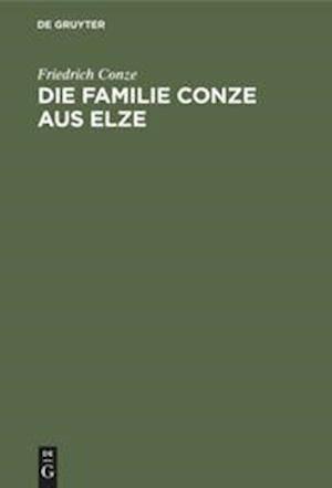 Die Familie Conze aus Elze