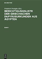 Berichtigungsliste der griechischen Papyrusurkunden aus Ägypten. Band 1