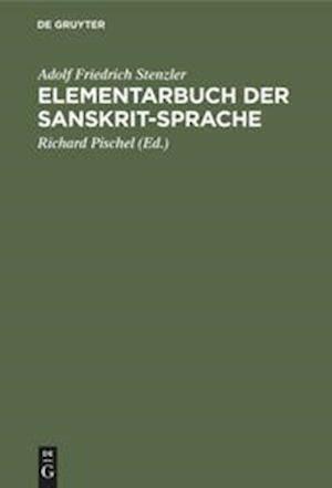 Elementarbuch der Sanskrit-Sprache