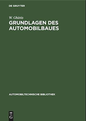 Grundlagen des Automobilbaues