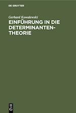 Einführung in die Determinantentheorie