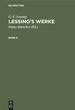 G. E. Lessing: Lessing's Werke. Band 9
