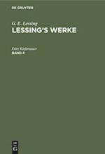 G. E. Lessing: Lessing's Werke. Band 4