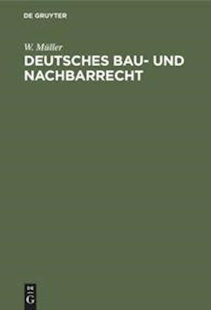 Deutsches Bau- und Nachbarrecht