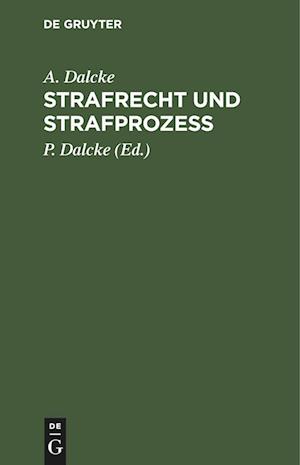 Strafrecht und Strafprozeß