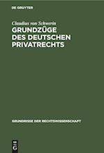 Grundzüge des deutschen Privatrechts