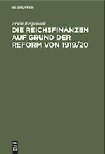 Die Reichsfinanzen auf Grund der Reform von 1919/20